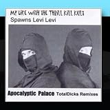 Apocalyptic Palace (TD Remixes)