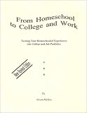 From Homeschool to College and Work: Turning Your Homeschooled Experiences into College and Job Portfolios