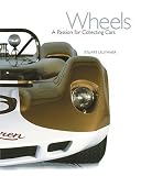 Wheels: A Passion for Collecting Cars