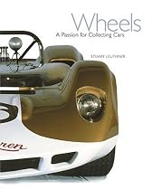 Wheels: A Passion for Collecting Cars