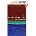 Particle Physics: A Very Short Introduction