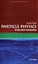 Particle Physics: A Very Short Introduction (Very Short Introductions)