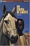Un cheval de libert�