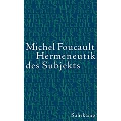 Hermeneutik des Subjekts: Vorlesung am Coll�ge de France 1981/82