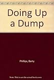 Doing up a dump