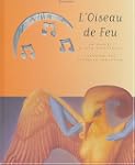 L'oiseau de feu. Avec CD Audio