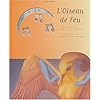 L'oiseau de feu. Avec CD Audio