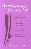 Anthroposophy in Everyday Life
