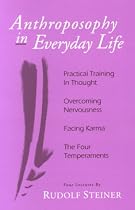 Anthroposophy in Everyday Life