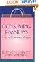 Consuming Passions: Help for Compulsive Shoppers