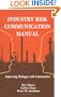 Industry Risk Communication ManualImproving Dialogue with Communities