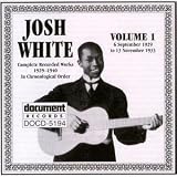 Josh White Vol.1 1929-1933