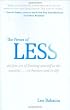 The Power of Less: The Fine Art of Limiting Yourself to the Essential...in Business and in Life Image of The Power of Less: The Fine Art of Limiting Yourself to the Essential...in Business and in Life