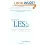The Power of Less: The Fine Art of Limiting Yourself to the Essential...in Business and in Life