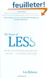 The Power of Less: The Fine Art of Limiting Yourself to the Essential...in Business and in Life