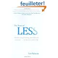 The Power of Less: The Fine Art of Limiting Yourself to the Essential...in Business and in Life