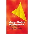 Buy Linear Algebra and Geometry: A Second Course (Dover Books on Mathematics) by Irving Kaplansky