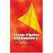 Linear Algebra and Geometry: A Second Course (Dover Books on Mathematics)