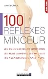 echange, troc Anne Dufour - 100 r&eacute;flexes minceur