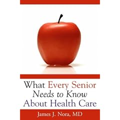 What Every Senior Needs to Know About Health Care