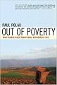 Out of Poverty: What Works When Traditional Approaches Fail (BK Currents (Paperback))