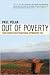 Out of Poverty: What Works When Traditional Approaches Fail (BK Currents (Paperback))