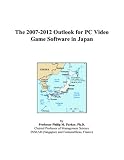 The 2007-2012 Outlook for PC Video Game Software in Japan