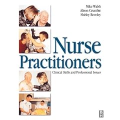 Nurse Practitioner: Clincial Skills & Prof Issues: Clinical Skills and Professional Issues
