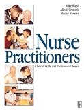 Nurse Practitioner: Clincial Skills & Prof Issues: Clinical Skills and Professional Issues