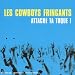 Les Cowboys Fringants - Attache Ta Tuque