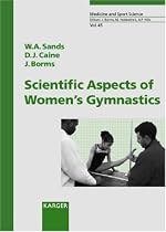 Scientific Aspects of Women's Gymnastics (Medicine and Sport Science)