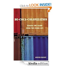 De-Coca-Colonization: Making the Globe from the Inside Out