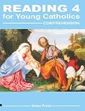 Reading 4 for Young Catholics, Comprehension - Seton Grade 4