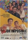 Peor imposible, ¿qué puede fallar? Peor imposible, ¿qué puede fallar?