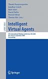 Intelligent Virtual Agents: 5th International Working Conference, IVA 2005, Kos, Greece, September 12-14, 2005, Proceedings (Lecture Notes in Computer ... / Lecture Notes in Artificial Intelligence)