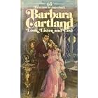 Look Listen and Love (Cartland Library # 63) by Barbara Cartland
