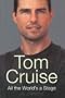Tom Cruise All the World's A Stage