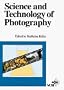 Science and Technology of Photography