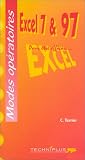 Le mode opératoire d Excel 7 et 97