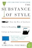 The Substance of Style: How the Rise of Aesthetic Value Is Remaking Commerce, Culture, and Consciousness (P.S.)
