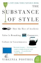 The Substance of Style: How the Rise of Aesthetic Value Is Remaking Commerce, Culture, and Consciousness (P.S.)