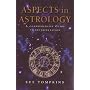 Aspects In Astrology: A Comprehensive guide to Int&hellip by Sue Tompkins