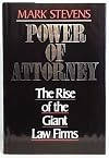 Power of Attorney: The Rise of the Giant Law Firms