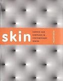 Skin: Surface, Substance and Design