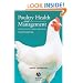 Poultry Health and Management: Chickens, Turkeys, Ducks, Geese and Quail