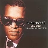 Review Ray Charles  / Legend - Best of the Early Years