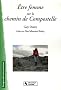 Etre femme sur le Chemin de Compostelle