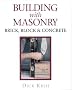 Building with Masonry: Brick, Block & Concrete Building with Masonry: Brick, Block & Concrete