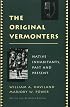 The Original Vermonters: Native Inhabitants, Past and Present