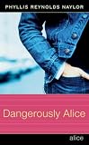 Dangerously Alice